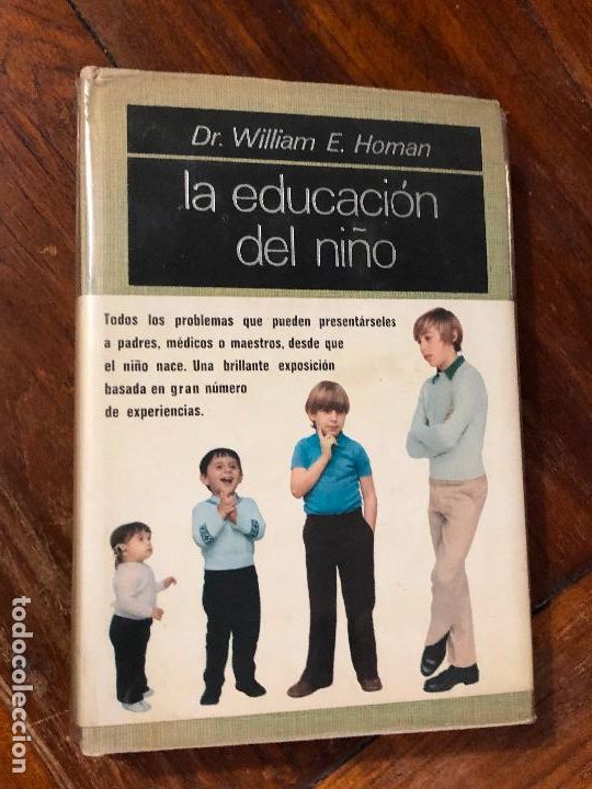 Libros de segunda mano: LA EDUCACION DEL NI&Ntilde;O. DR. WILLIAM E. 1972 PRIMERA EDICION