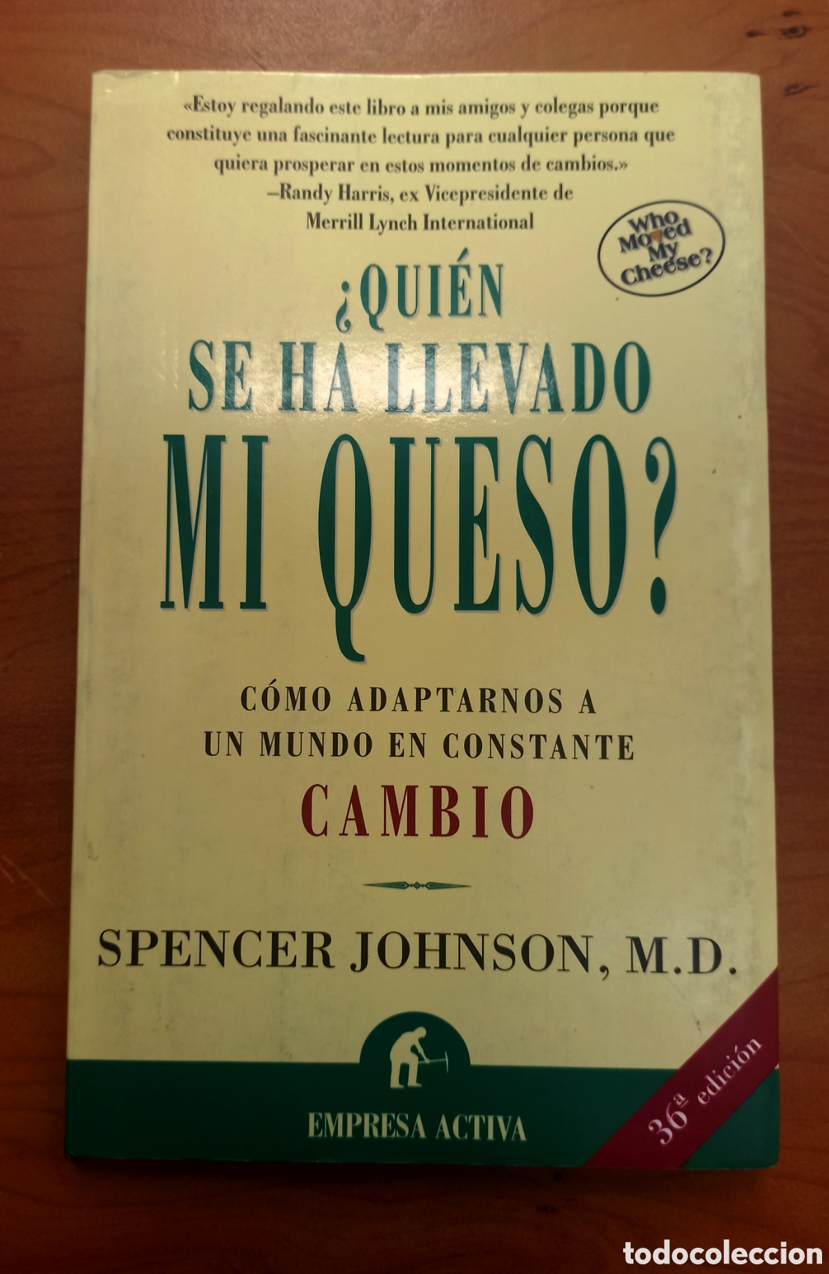Libros de segunda mano: QUIEN SE HA LLEVADO MI QUESO - Foto 1