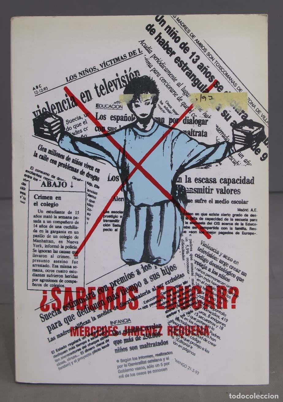 Libros de segunda mano: &iquest;sabemos Educar?. Jimenez Requena - Foto 1