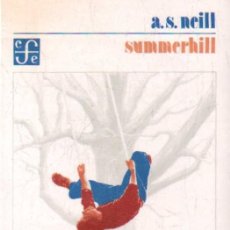 Libros de segunda mano: SUMMERHILL. NEILL, A. S. A-PED-901