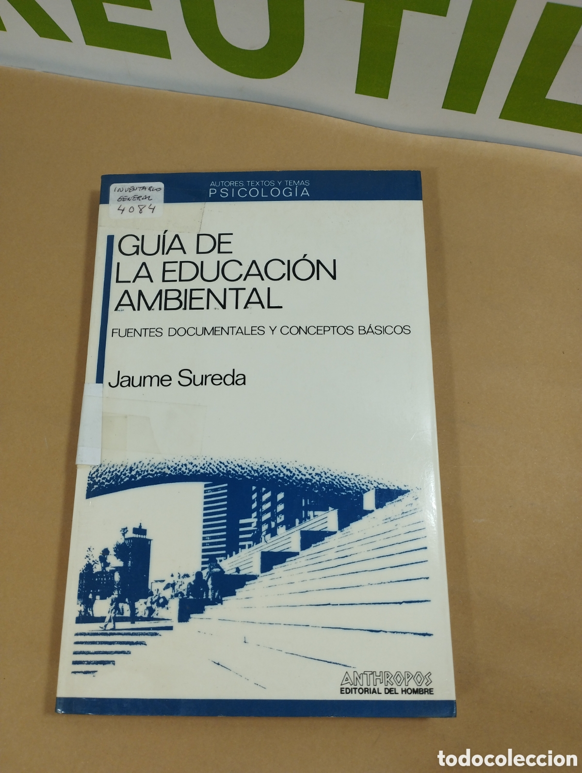 Libros de segunda mano: Guia de la educaci&oacute;n ambiental. Fuentes documentales y conceptos b&aacute;sicos. Anthopos. - Foto 1