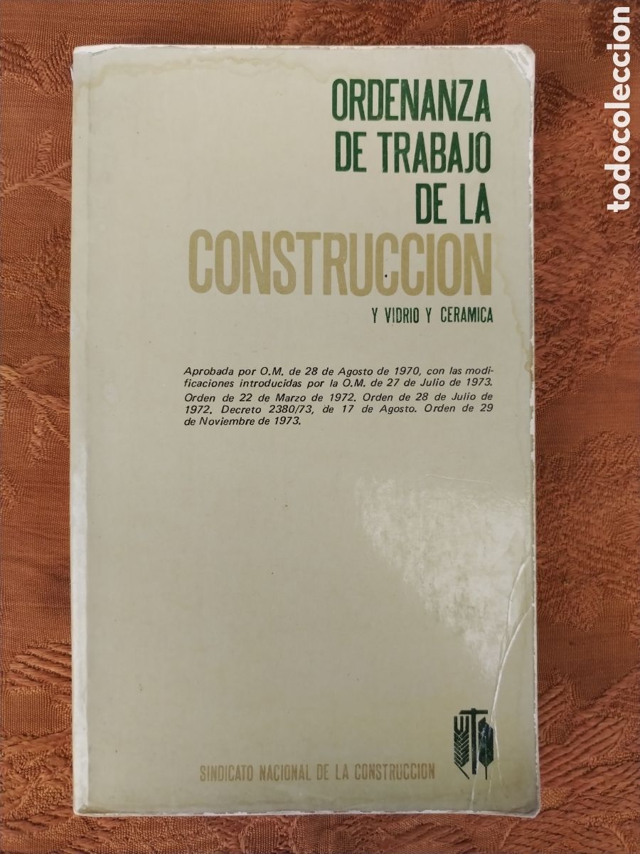 Second hand books: ORDENANZA DE TRABAJO DE LA CONSTRUCCION a&ntilde;o 1976