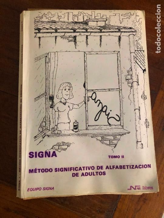Gebrauchte B&uuml;cher: SIGNA ( M&Eacute;TODO SIGNIFICATIVO DE ALFABETIZACI&Oacute;N DE ADULTOS ) TOMO II