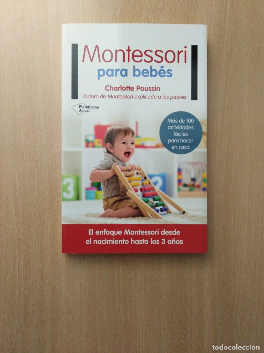 Libros de segunda mano: MONTESSORI PARA BEBÉS. Charlotte Poussin