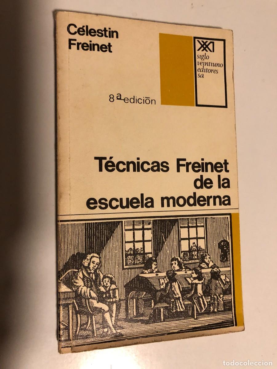 Libros de segunda mano: CELESTIN FREINET: - TECNICAS FREINET DE LA ESCUELA MODERNA - (1976) - Foto 1