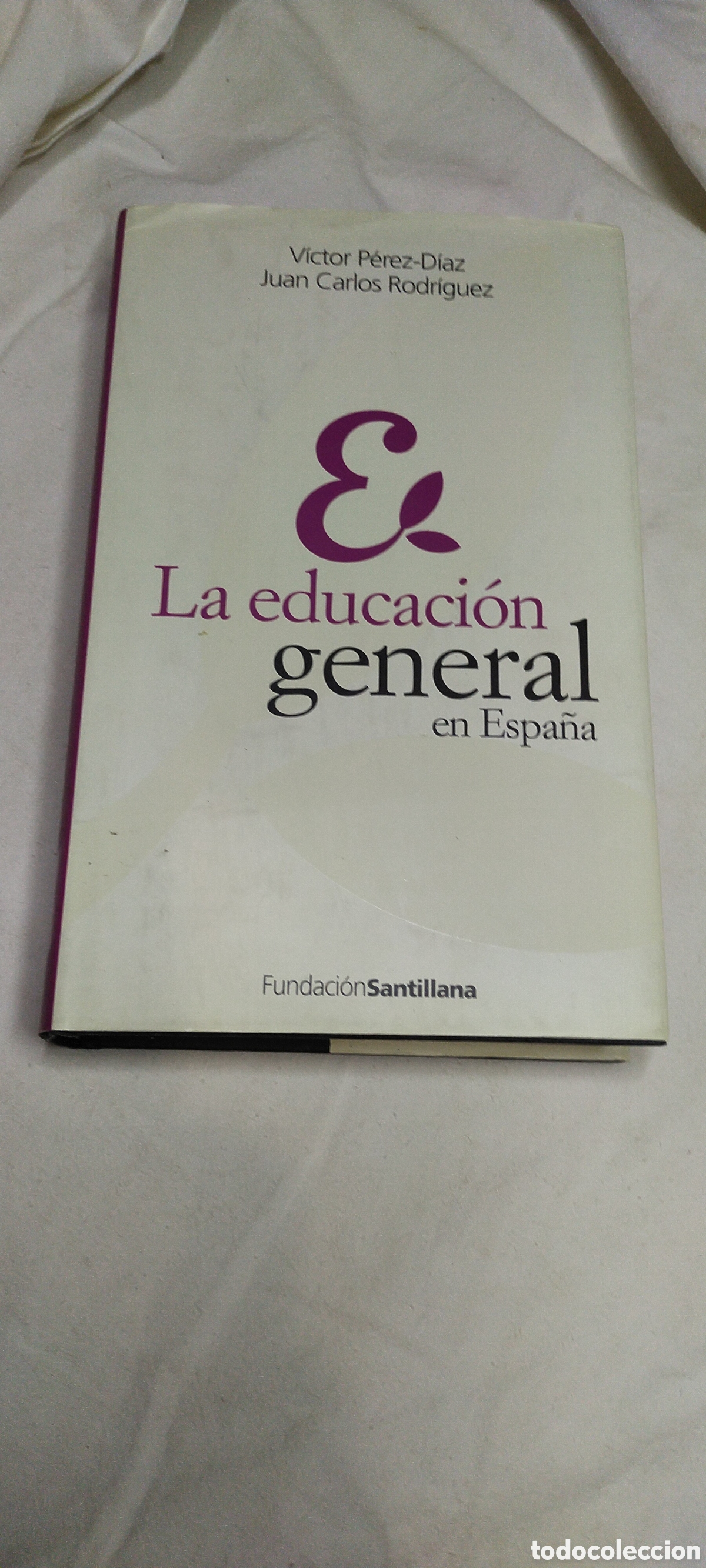 Libros de segunda mano: La educaci&oacute;n general en Espa&ntilde;a - Foto 1