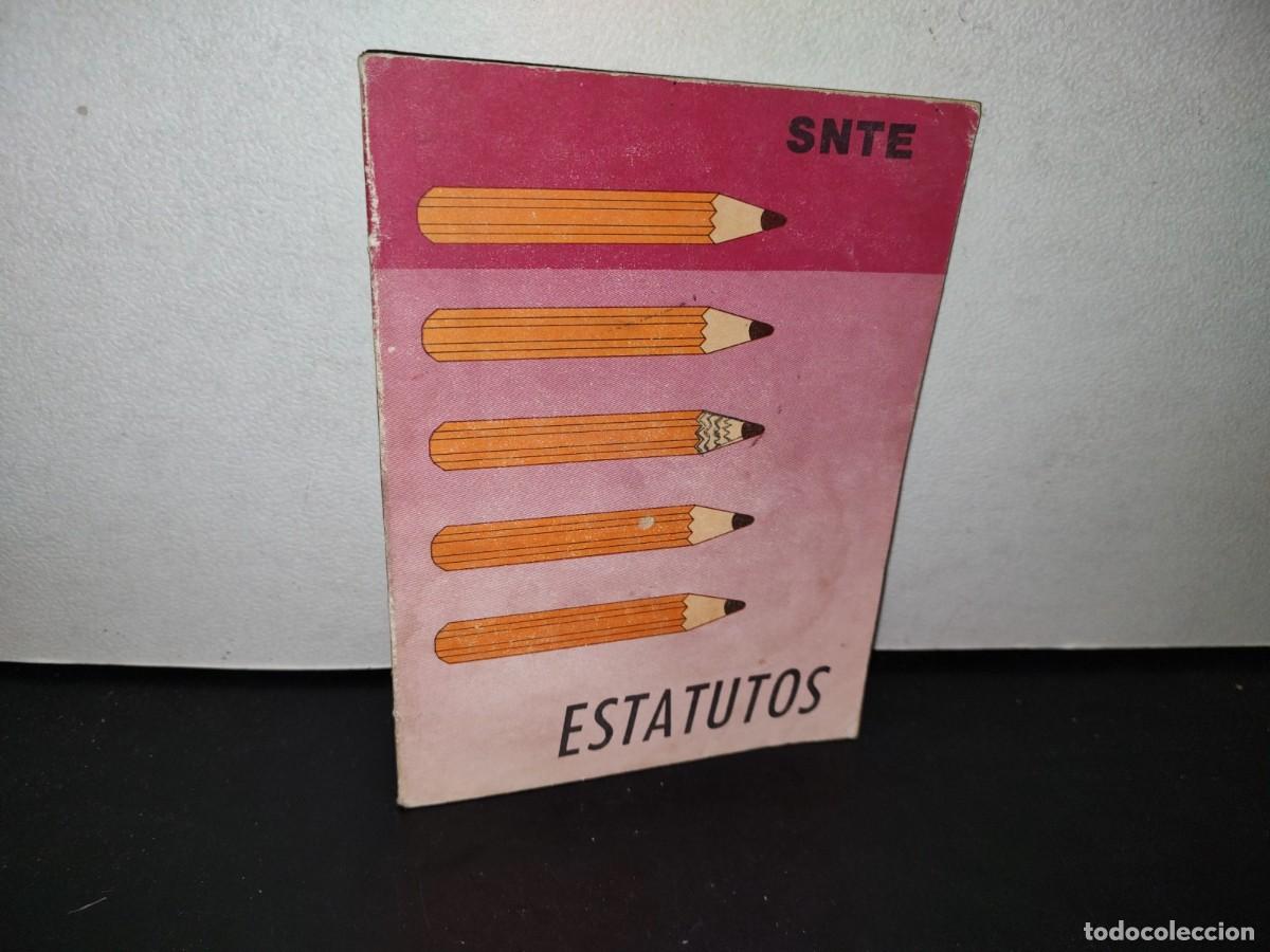Libros de segunda mano: 76- SNTE. ESTATUTOS - 1992 - Foto 1