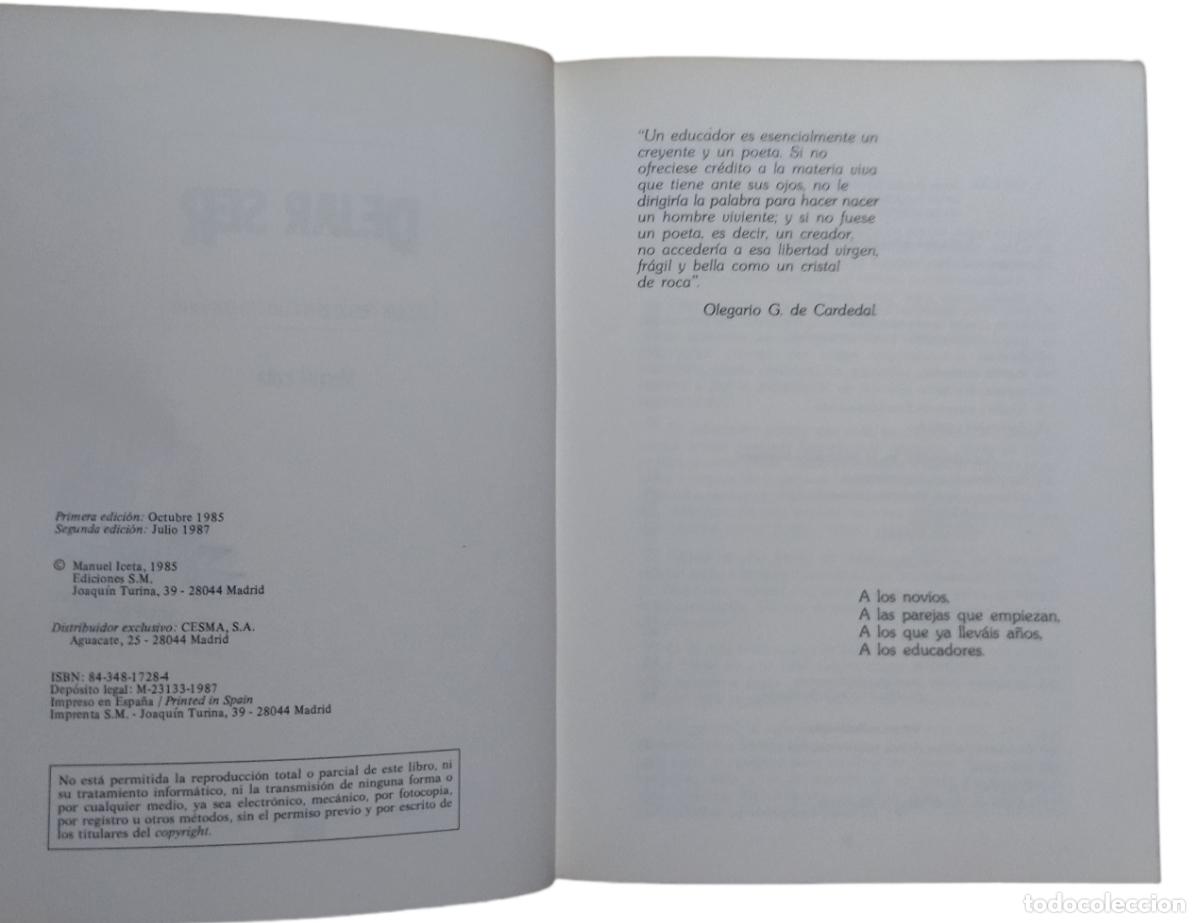 Libros de segunda mano: DEJAR SER / MANUEL ICETA. EXCELENTE ESTADO. - Foto 4