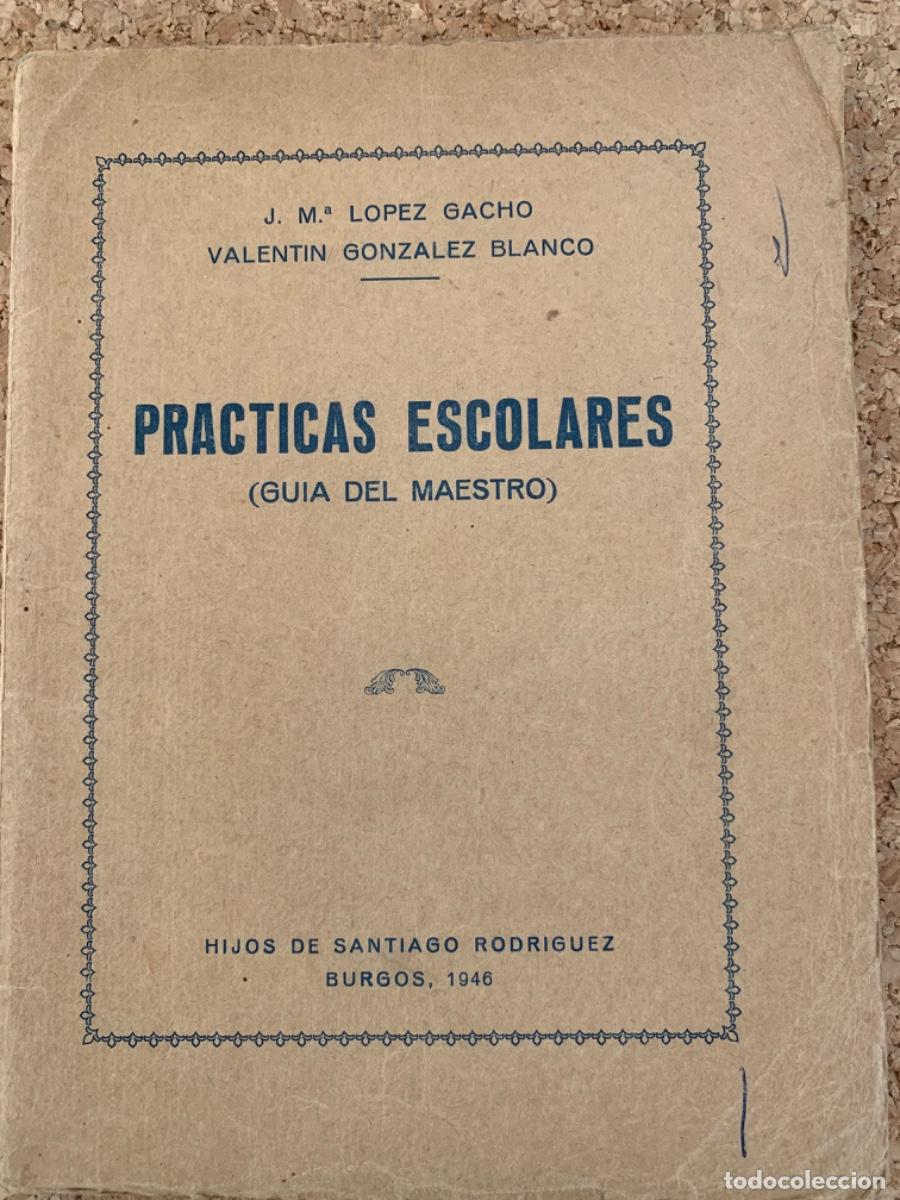 Libros de segunda mano: Pr&aacute;cticas Escolares (Gu&iacute;a del Maestro) (Bols 22) - Foto 1