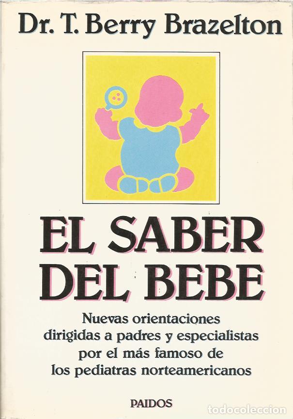 Libros de segunda mano: El saber del bebe - Berry Brazelton, T. - Foto 1