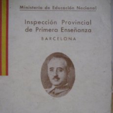 Libros de segunda mano: INTERESANTE LIBRITO CIRCULAR MINISTERIO DE EDUCACIÓN DIRIGIDO A INSPECCION Y MAESTROS 1938 ESCUELA