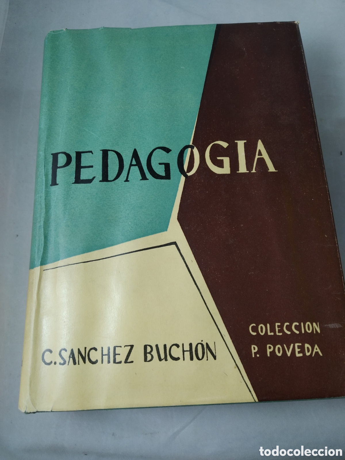 Libros de segunda mano: PEDAGOG&Iacute;A. C. S&Aacute;NCHEZ BUCH&Oacute;N. - Foto 1