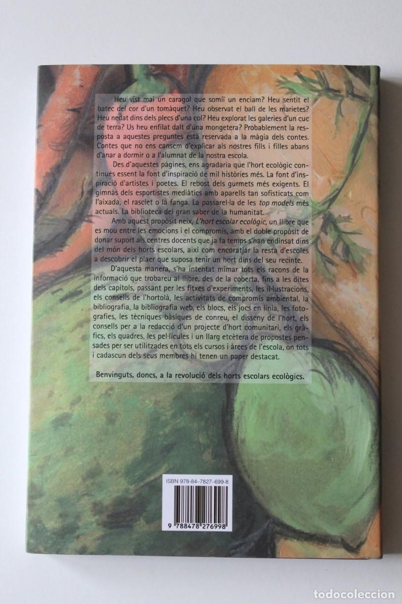 Libros de segunda mano: Montse Escutia - Lhort escolar ecol&ograve;gic - Gra&oacute; - Foto 3