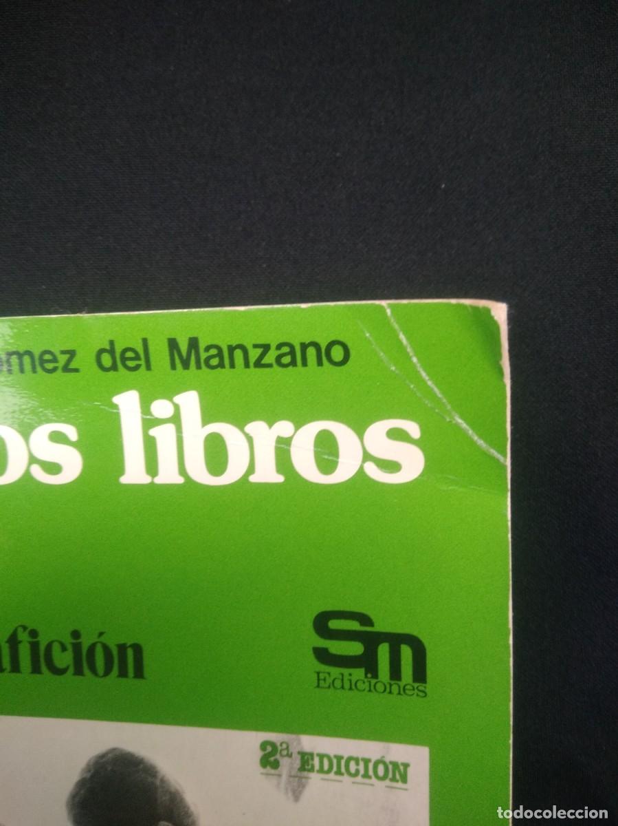 Libros de segunda mano: Libro El ni&ntilde;o y los libros como despertar una aficion Ediciones SM - Foto 8