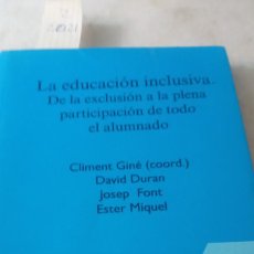 Libros de segunda mano: LA EDUCACIÓN INCLUSIVA ( GINE) Z 2021