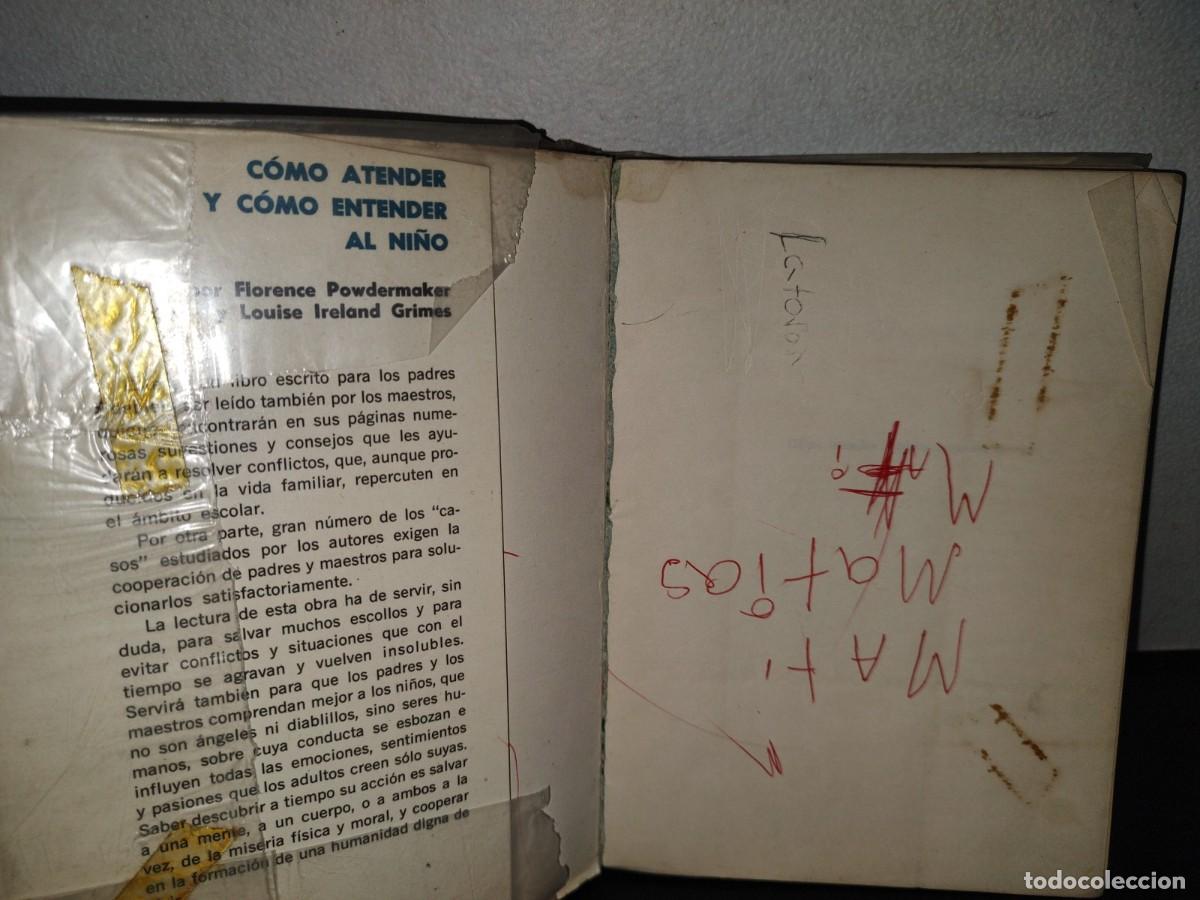 Libros de segunda mano: 85- C&Oacute;MO ATENDER Y C&Oacute;MO ENTENDER AL NI&Ntilde;O - FLORENCE POWDERMAKER - Foto 3