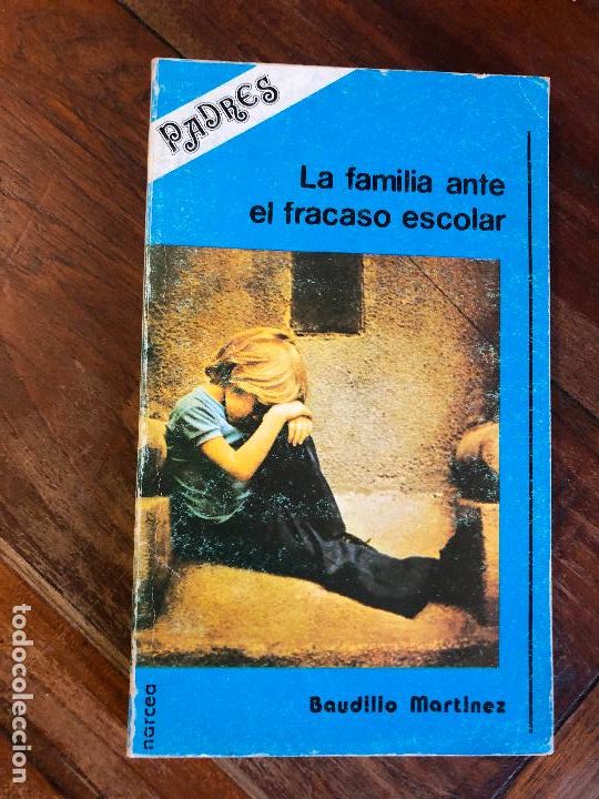 Livros em segunda m&atilde;o: La familia ante el fracaso escolar, Baudilio Martinez