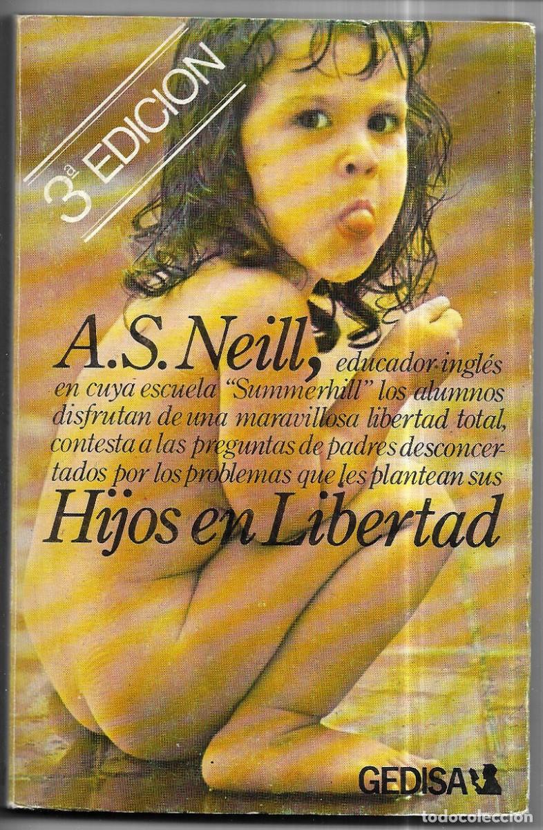 Libros de segunda mano: A. S. Neill . Hijos en libertad - Foto 1