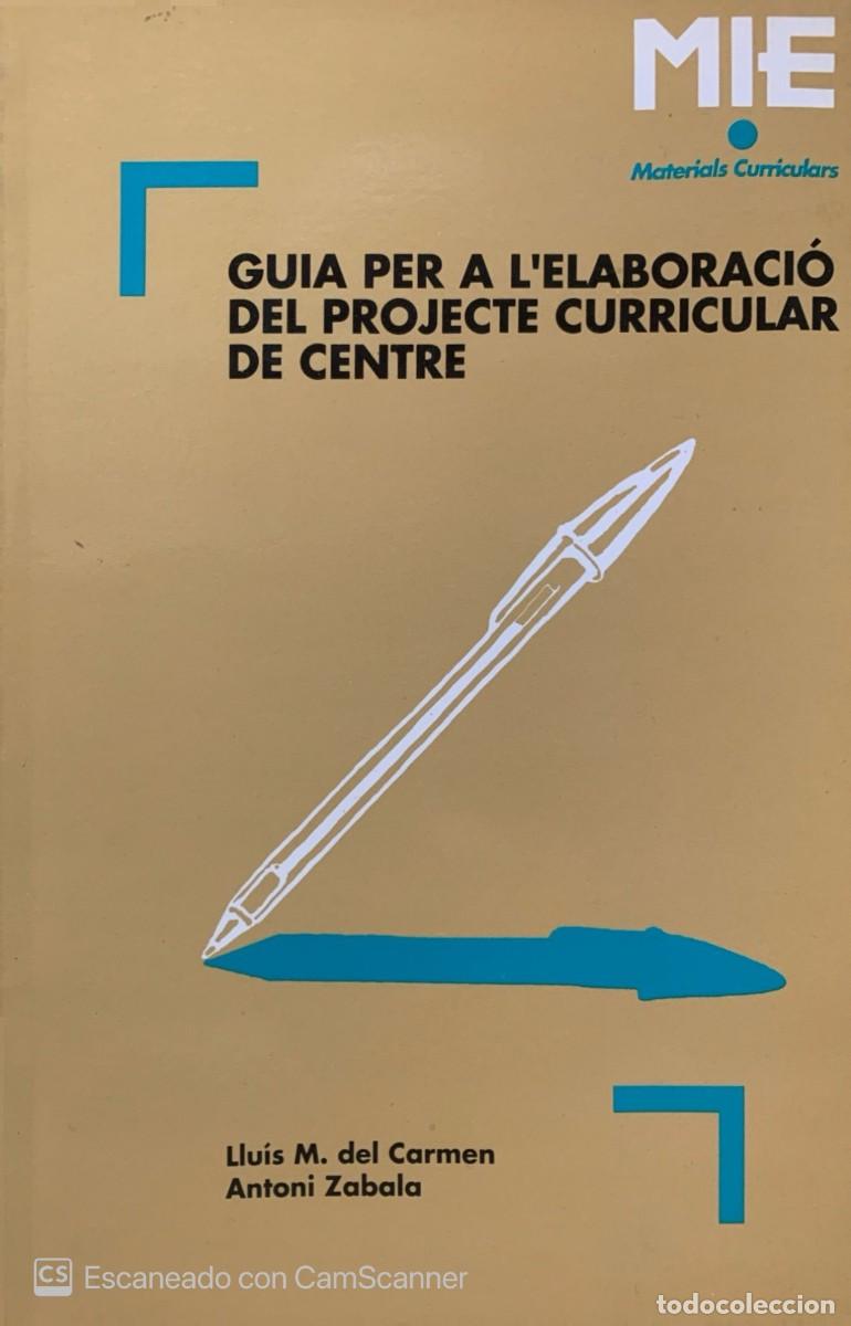 Libros de segunda mano: GUIA PER A LELABORACIO DEL PROJECTE CURRICULAR DE CENTRE - Foto 1