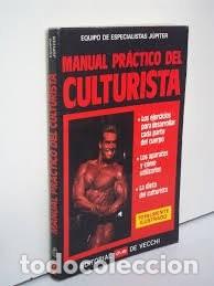 Libros de segunda mano: Manual pr&aacute;ctico del culturista - Foto 1