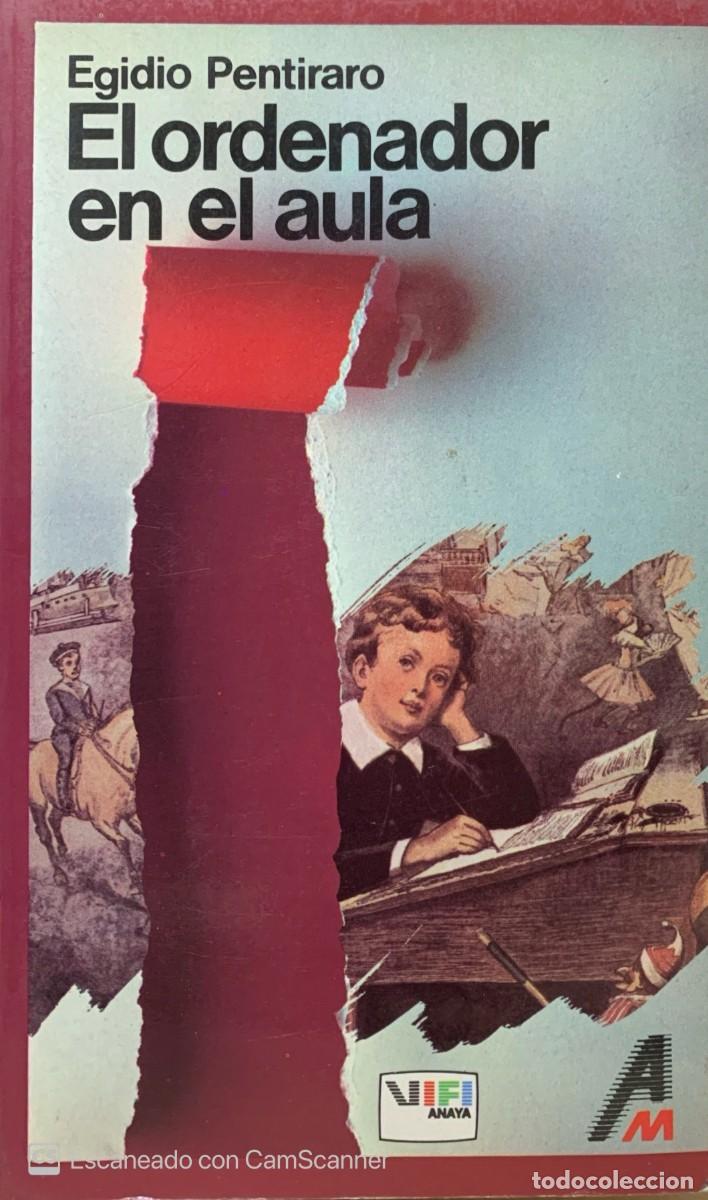 Libros de segunda mano: EL ORDENADOR EN EL AULA - Foto 1