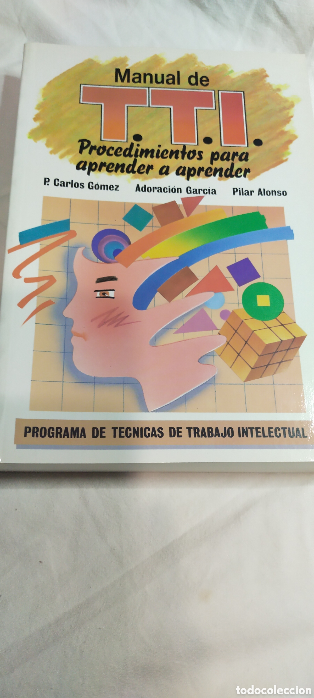 Libros de segunda mano: Manual de TTI procedimientos para aprender a aprender. Trabajo intelectual. - Foto 1