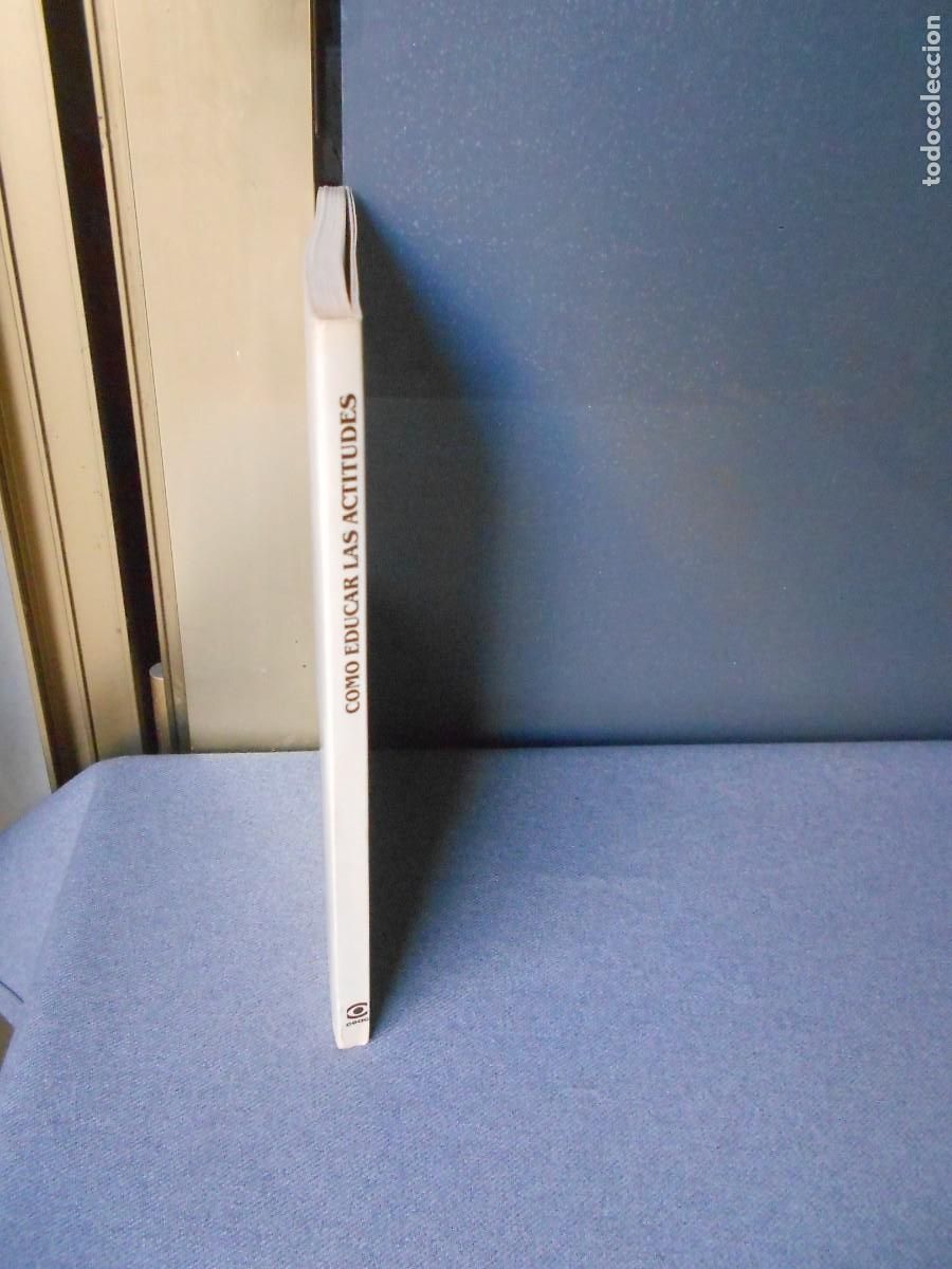 Libros de segunda mano: COMO EDUCAR LA ACTITUDES - Foto 5