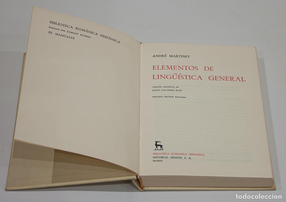 Libros de segunda mano: ELEMENTOS DE LING&Uuml;ISTICA GENERAL. ANDRE MARTINET. EDITORIAL GREDOS. 1970. - Foto 2