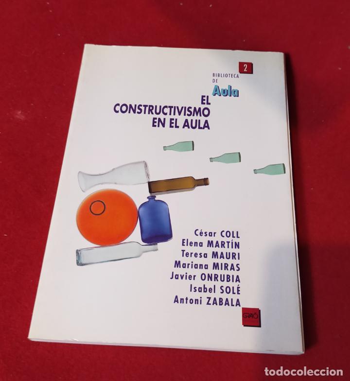 Libros de segunda mano: EL CONSTRUCTIVISMO EN EL AULA - Foto 1