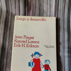 Libros de segunda mano: JUEGO Y DESARROLLO JEAN PIAGET KONRAD LORENZ ERIK H. ERIKSON GRIJALBO 1982