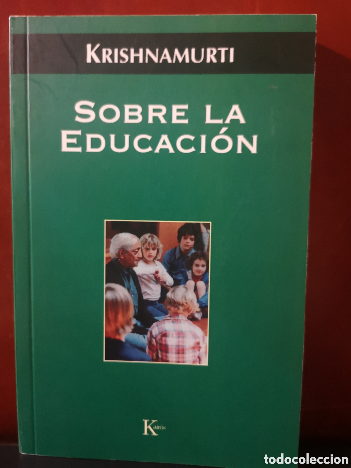 Libros de segunda mano: Sobre la educaci&oacute;n. Krishnamurti - Foto 1