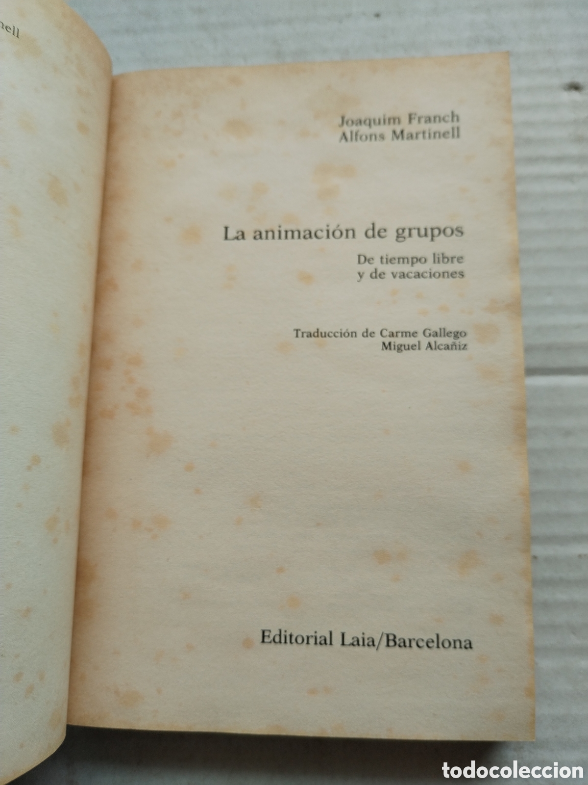 Libros de segunda mano: LA ANIMACI&Oacute;N DE GRUPOS - Foto 3