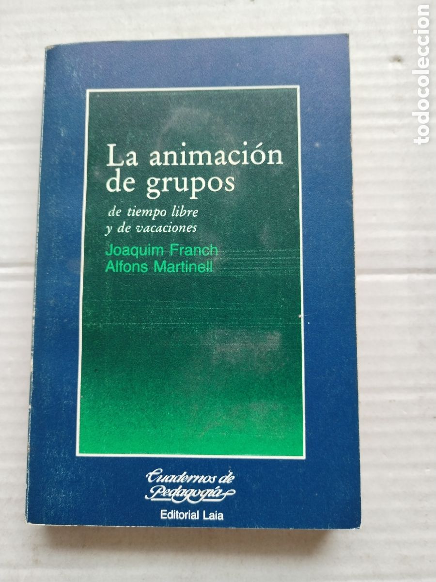 Libros de segunda mano: LA ANIMACI&Oacute;N DE GRUPOS - Foto 1
