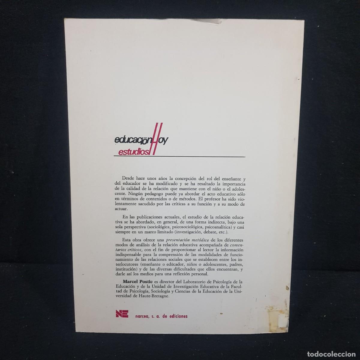 Libros de segunda mano: LA RELACION EDUCATIVA - MARCEL POSTIC - NARCEA / 433 - Foto 2