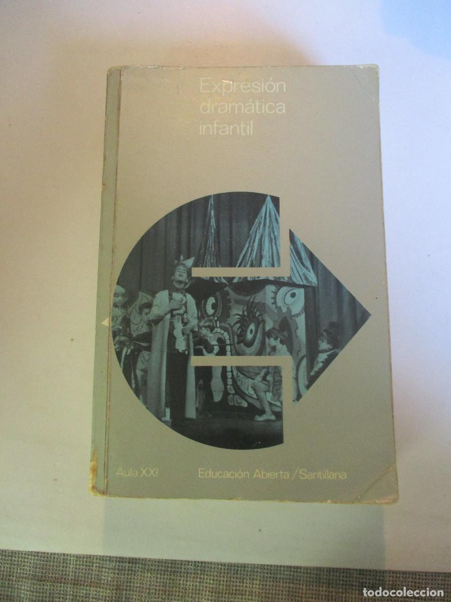 Libros de segunda mano: PETER SLADE Expresi&oacute;n dram&aacute;tica infantil W25884 - Foto 1