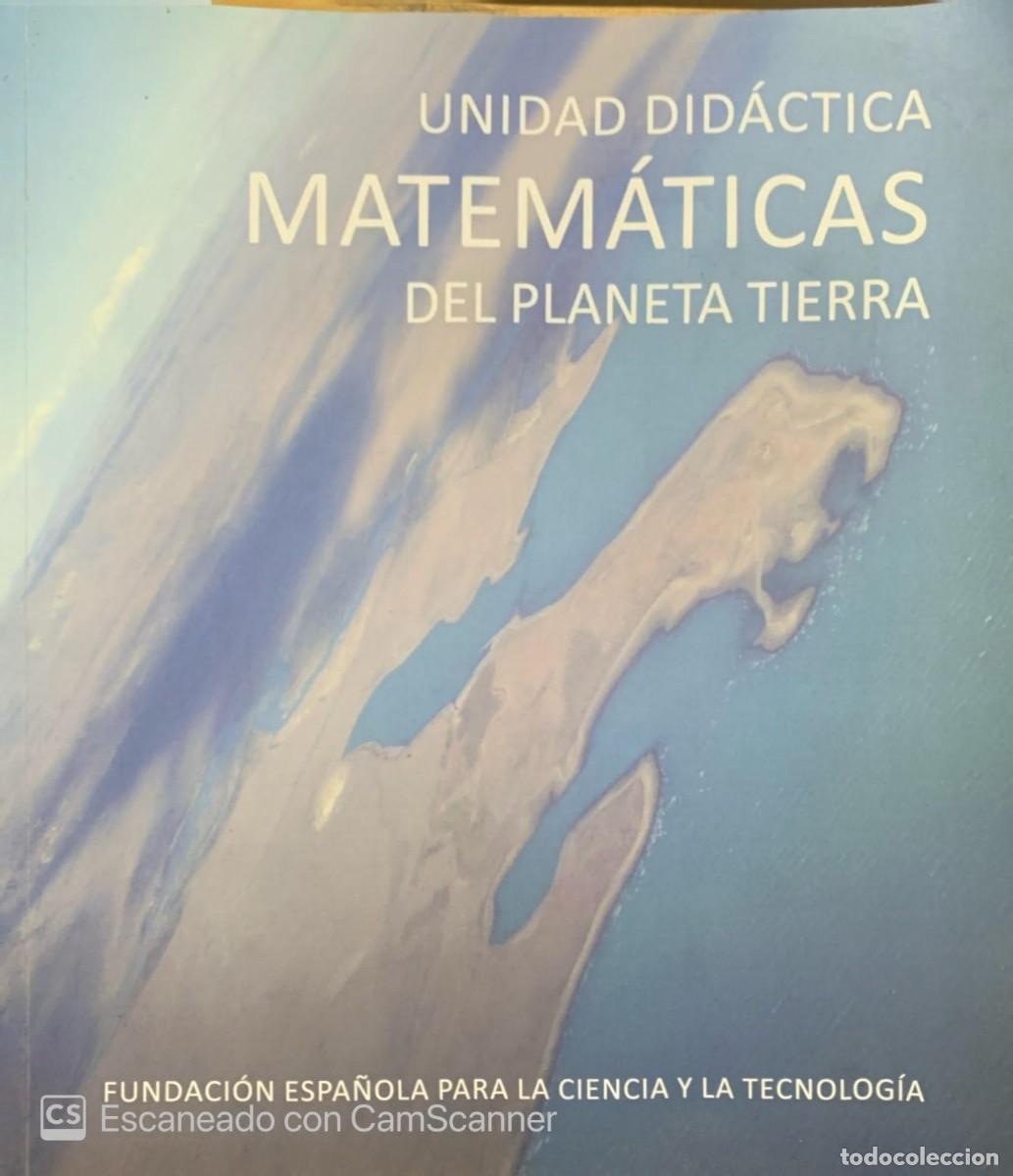 Libros de segunda mano: MATEMATICAS DEL PLANETA TIERRA SM - Foto 1