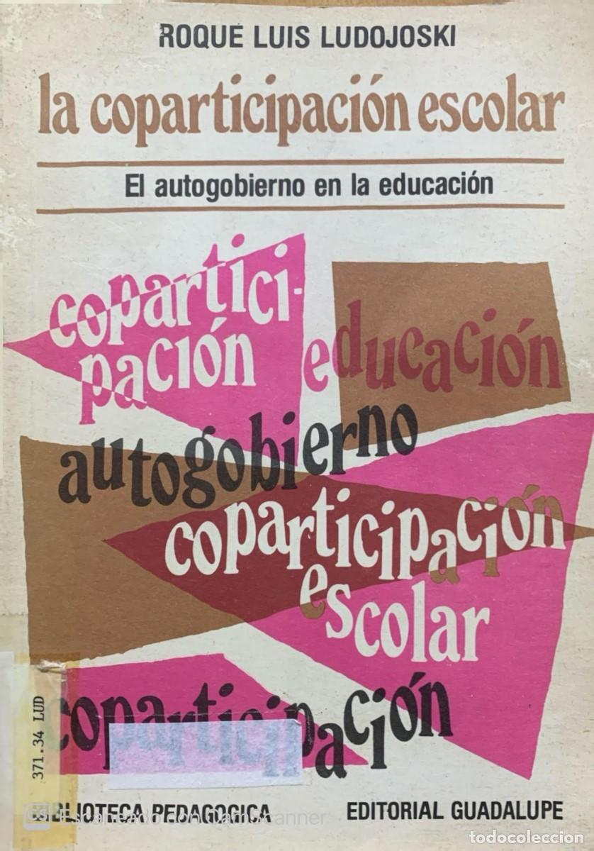 Libros de segunda mano: LA COPARTICIPACION ESCOLAR - Foto 1