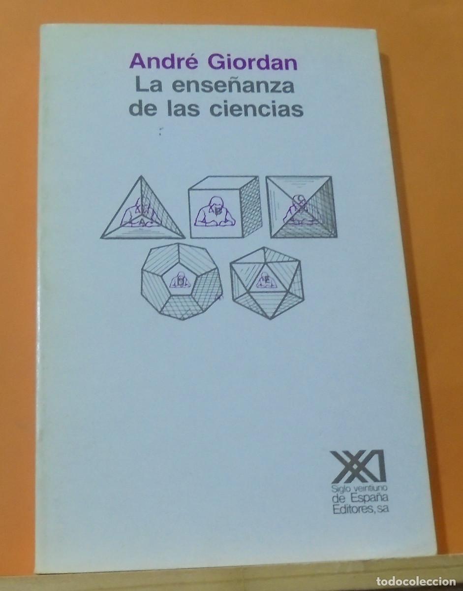 Libros de segunda mano: La ense&ntilde;anza de las ciencias. Andr&eacute; Giordan - Foto 1