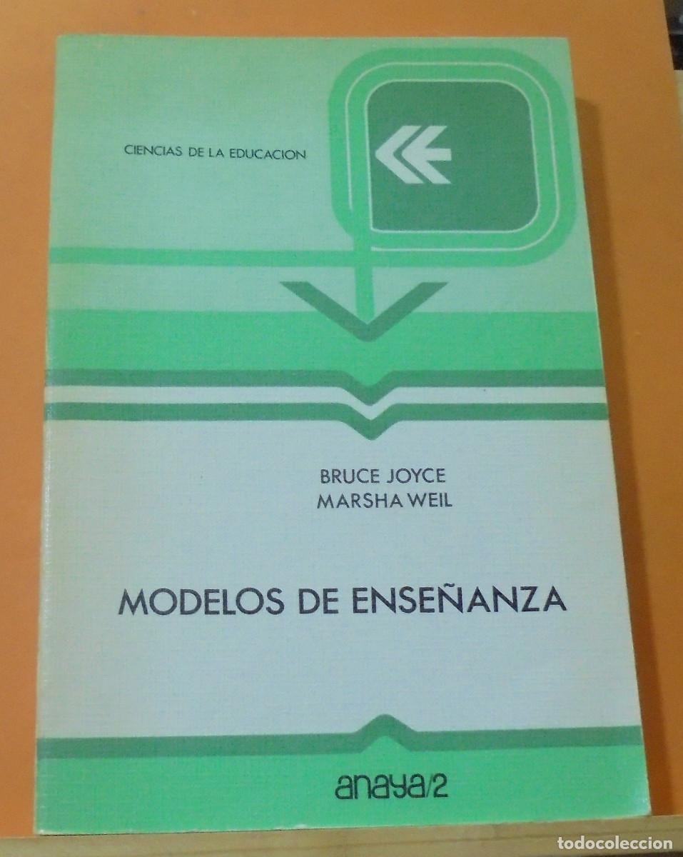 Libros de segunda mano: Modelos de ense&ntilde;anza. Bruce Joyce, Marsha Weil - Foto 1