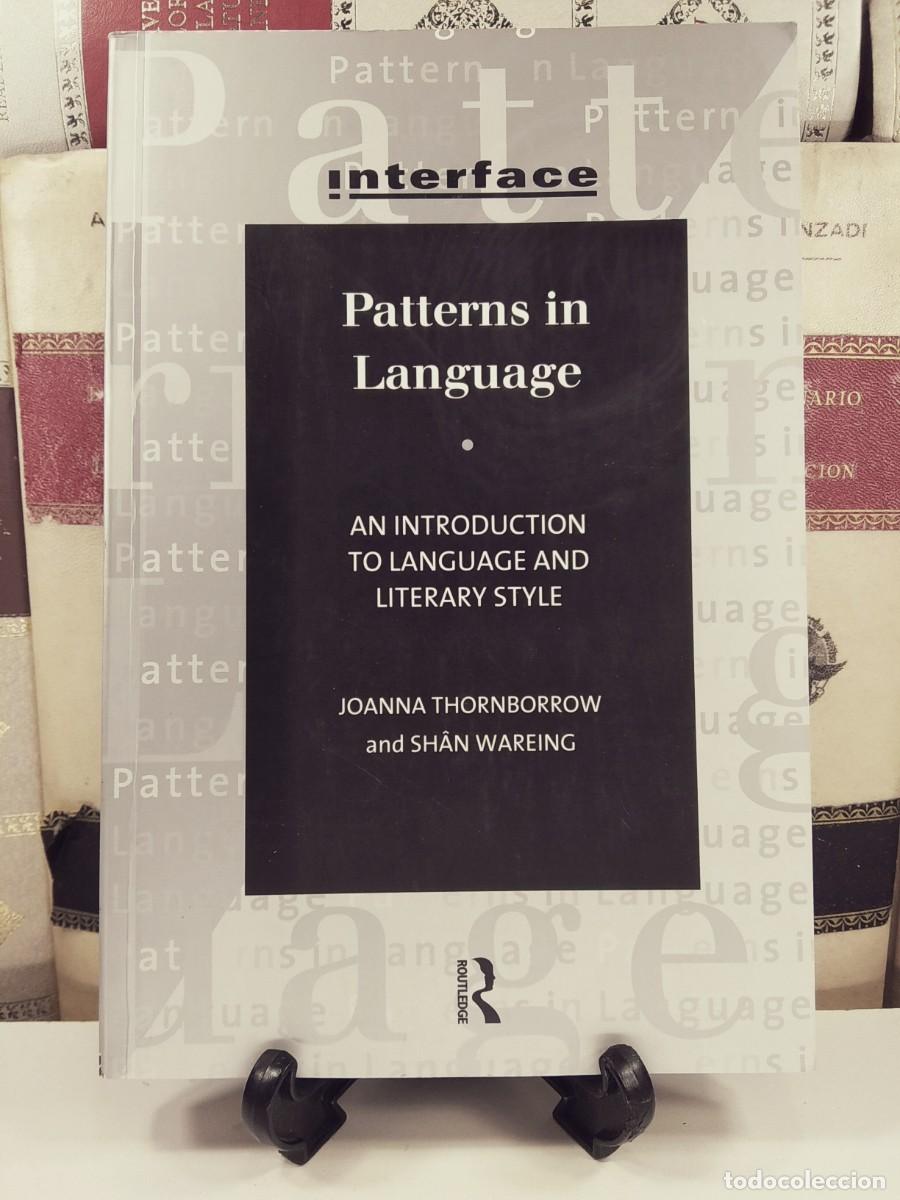 Libros de segunda mano: INTERFACE. PATTERNS IN LANGUAGE. AN INTRODUCTION TO LANGUAGE AND LITERARY STYLE. - Foto 1