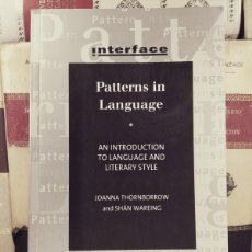 Libros de segunda mano: INTERFACE. PATTERNS IN LANGUAGE. AN INTRODUCTION TO LANGUAGE AND LITERARY STYLE.