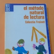 Libros de segunda mano: EL MÉTODO NATURAL DE LECTURA, CÉLESTIN FREINET