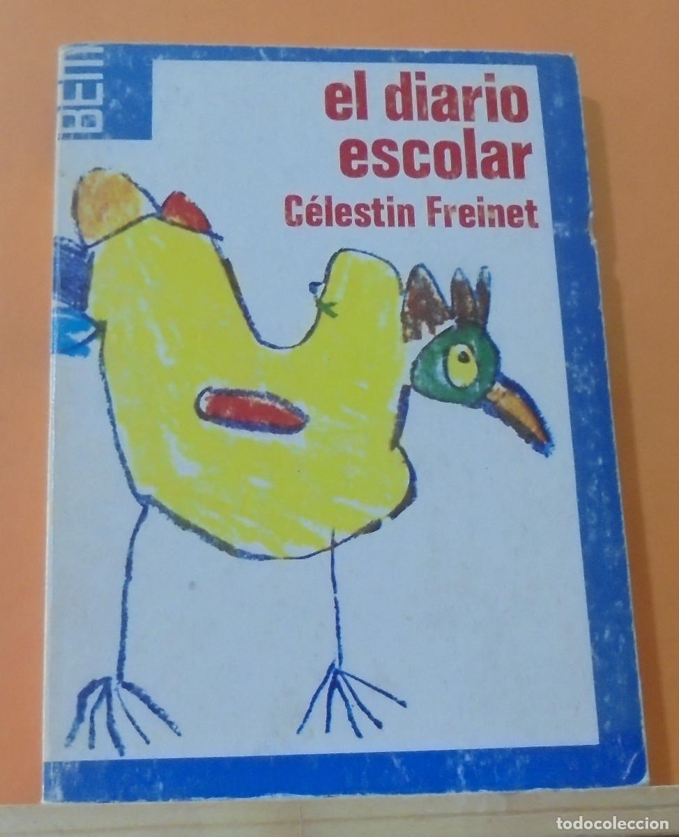 Libros de segunda mano: El diario escolar, C&eacute;lestin Freinet - Foto 1