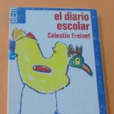 Libros de segunda mano: EL DIARIO ESCOLAR, CÉLESTIN FREINET