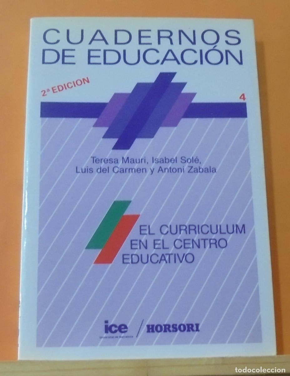 Libros de segunda mano: Cuadernos de educaci&oacute;n, 4. El curriculum en el centro educativo - Foto 1