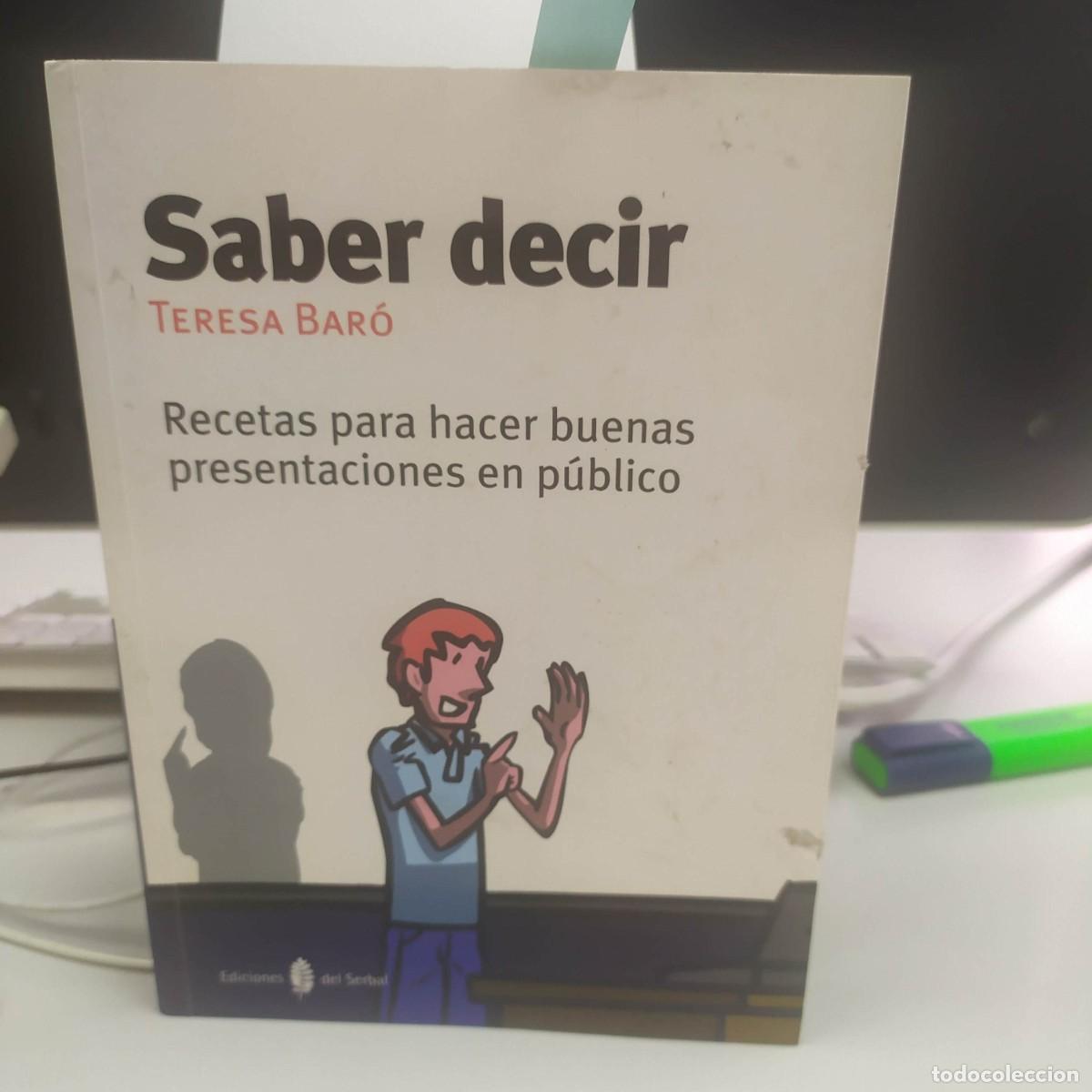 Libros de segunda mano: Saber dir - Teresa Bar&oacute; - Ediciones del Serbal, 2015 - Foto 1