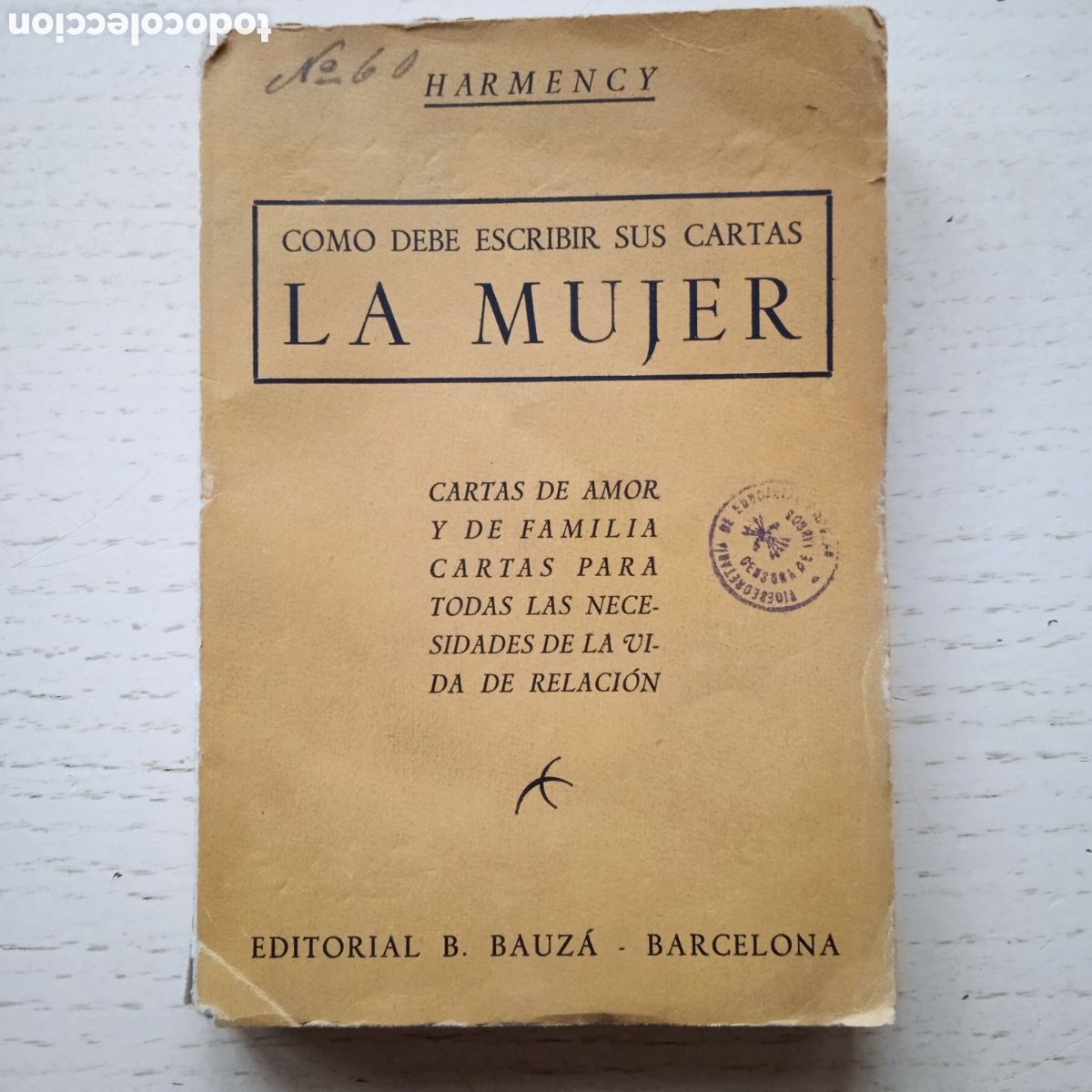 Libros de segunda mano: C&oacute;mo Debe Escribir Sus Cartas la Mujer - Foto 1