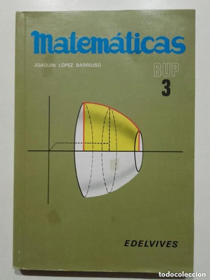 Libros de segunda mano: Matem&aacute;ticas. Bup 3. Joaqu&iacute;n L&oacute;pez Barriuso - Foto 1