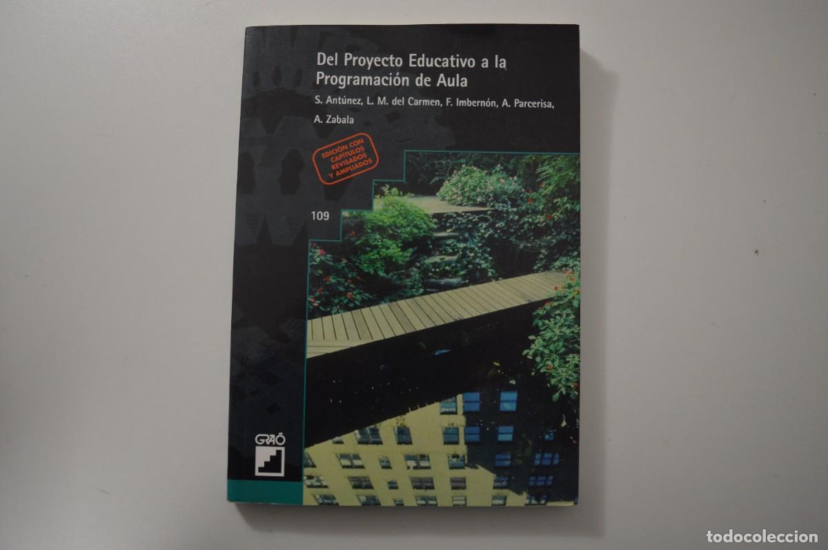 Libros de segunda mano: DEL PROYECTO EDUCATIVO A LA PROGRAMACI&Oacute;N DE AULA GRA&Oacute; EL CENTRO ESCOLAR PEC EDUCACI&Oacute;N SECUNDARIA - Foto 1