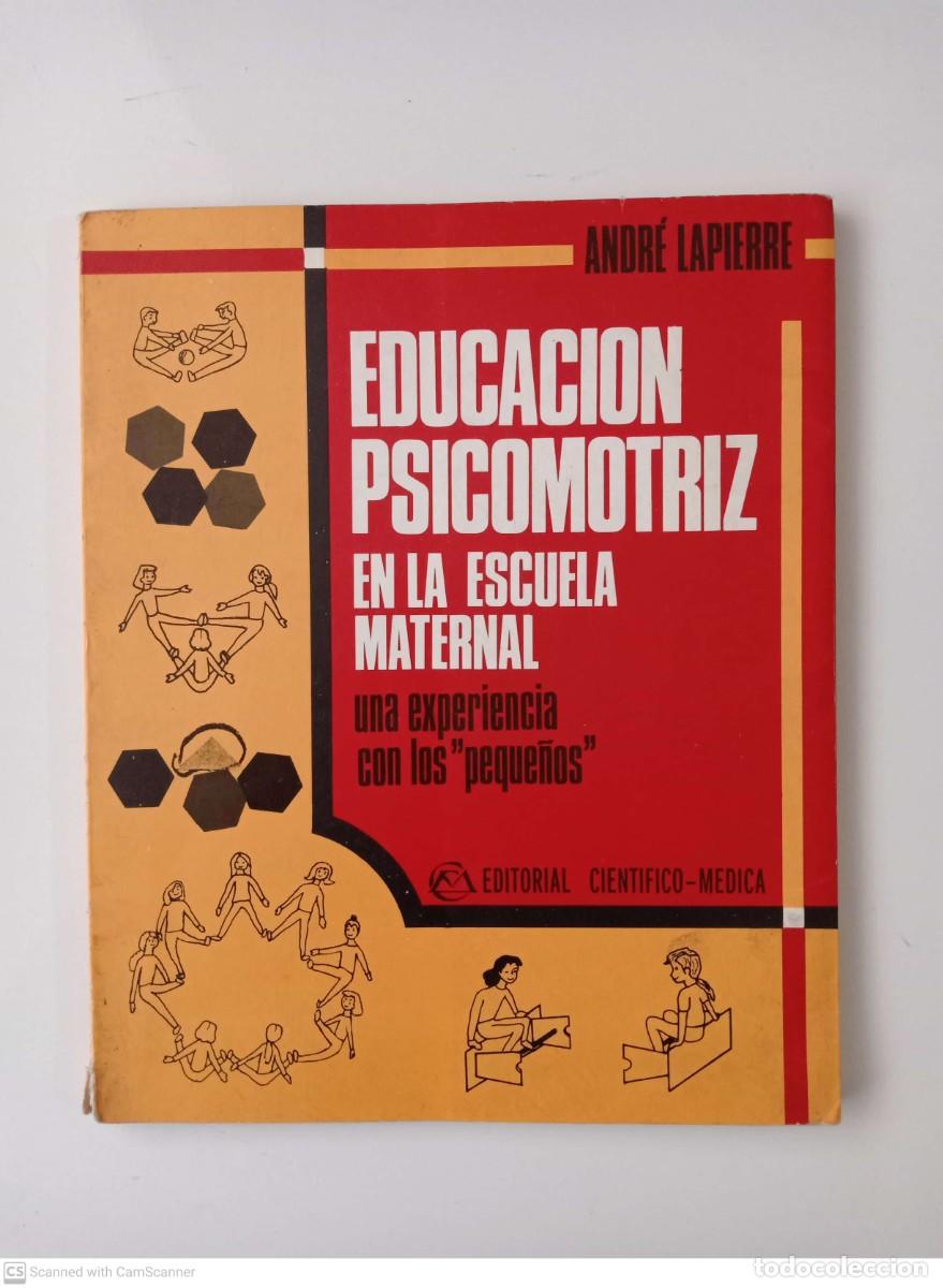 Libros de segunda mano: Educaci&oacute;n psicomotriz en la escuela maternal [Andr&eacute; Lapierre] - Foto 1